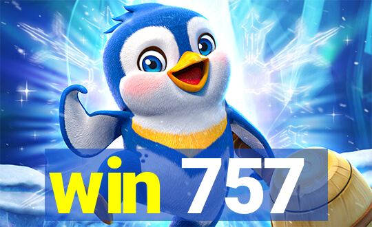win 757